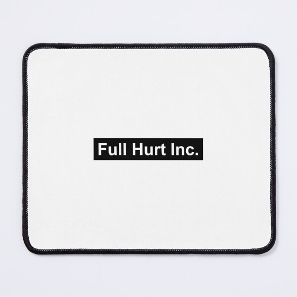Item preview, Full Hurt Inc. designed and sold by Questionable Quotes.