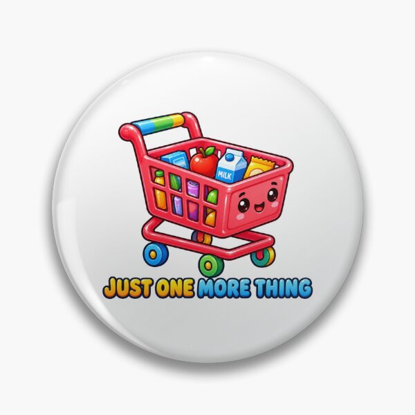 Item preview, Cute Shopping Cart – Kawaii Grocery Cart Just One More Thing designed and sold by MrDev.