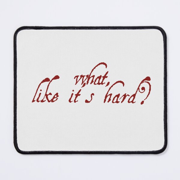 Item preview, What, Like It’s Hard? designed and sold by crisARTive.
