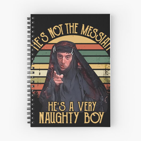 Item preview, He S Not The Messiah He S A Very Naughty Boy designed and sold by AileighKyser.
