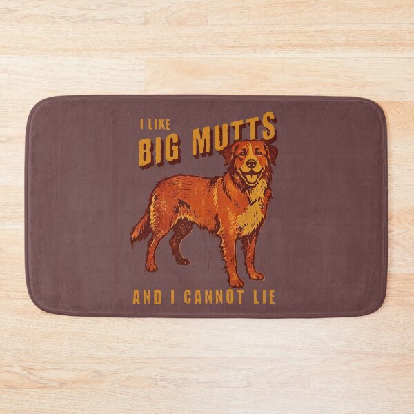 Item preview, I Like Big Mutts And I Cannot Lie Dog Lover designed and sold by d247.
