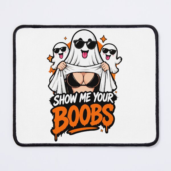 Item preview, Inappropriate Halloween, Show Me Your Boobs Funny Halloween Ghost Costume designed and sold by graphic-genie.
