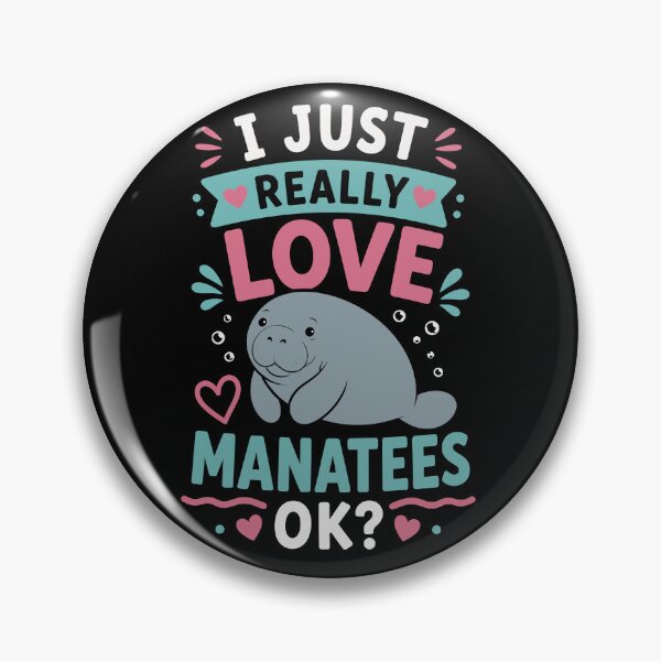 Item preview, I Just Really Love Manatees OK Funny Manatee Lover Cute Ocean Animal designed and sold by mraihan.
