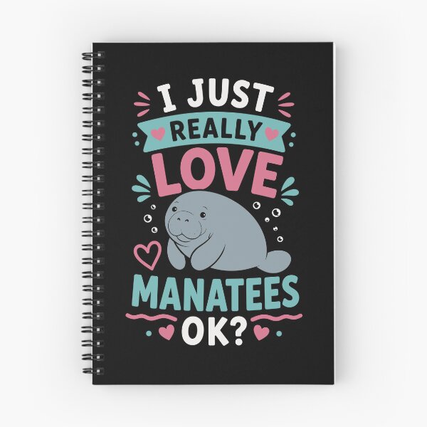 Item preview, I Just Really Love Manatees OK Funny Manatee Lover Cute Ocean Animal designed and sold by mraihan.
