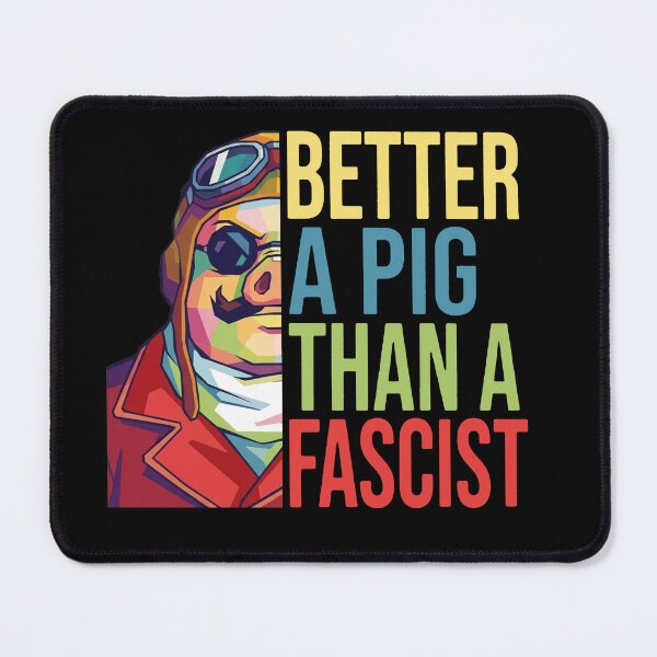Item preview, Better A Pig Than A Fascist designed and sold by gidel-sales.