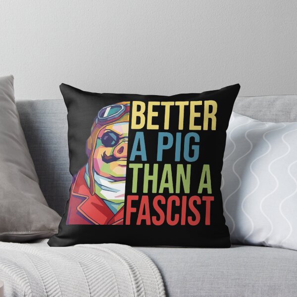 Item preview, Better A Pig Than A Fascist designed and sold by gidel-sales.