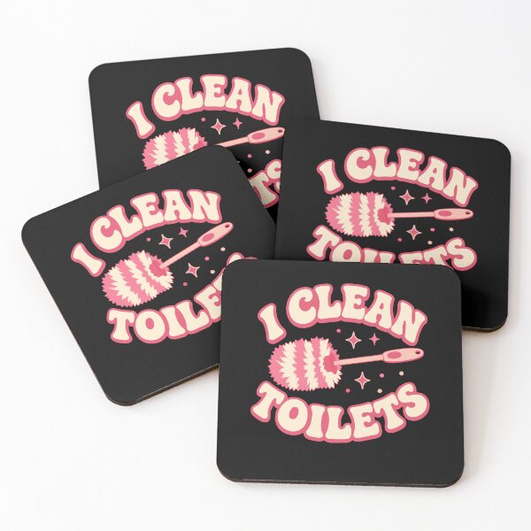 Item preview, I Clean Toilets House Cleaner Maid Cleaning designed and sold by wansilastomi.