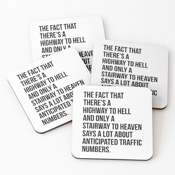 Item preview, There's Highway Hell And Stairway Heaven Quotes designed and sold by wansilastomi.