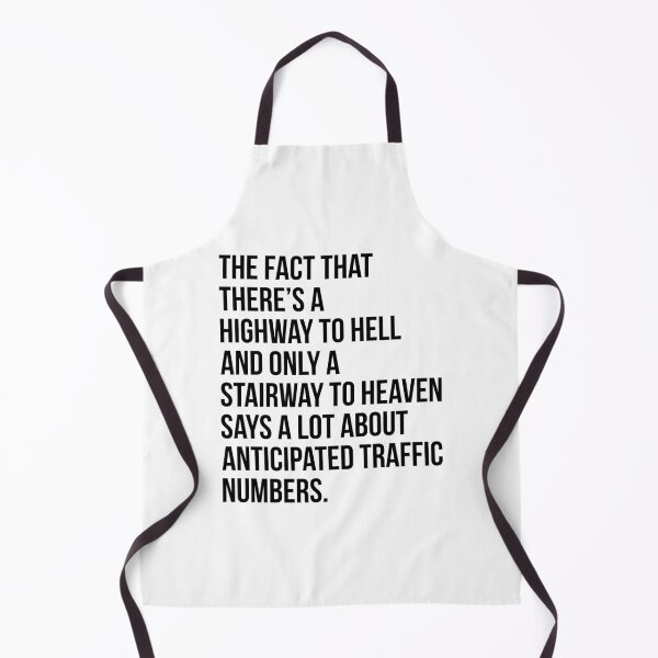 Item preview, There's Highway Hell And Stairway Heaven Quotes designed and sold by wansilastomi.