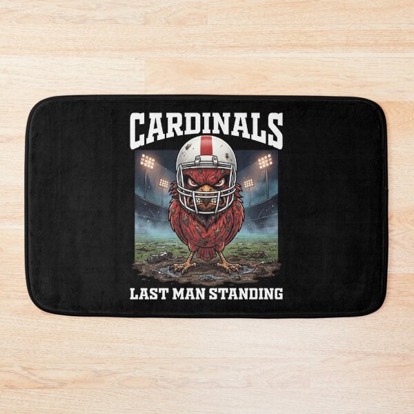 Item preview, CARDINALS LAST MAN STANDING - AZ CARDINALS designed and sold by KEF Custom.