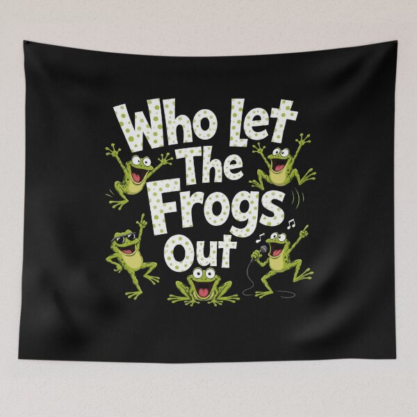 Item preview, Who let The Frogs Out  designed and sold by TheEndDesign.
