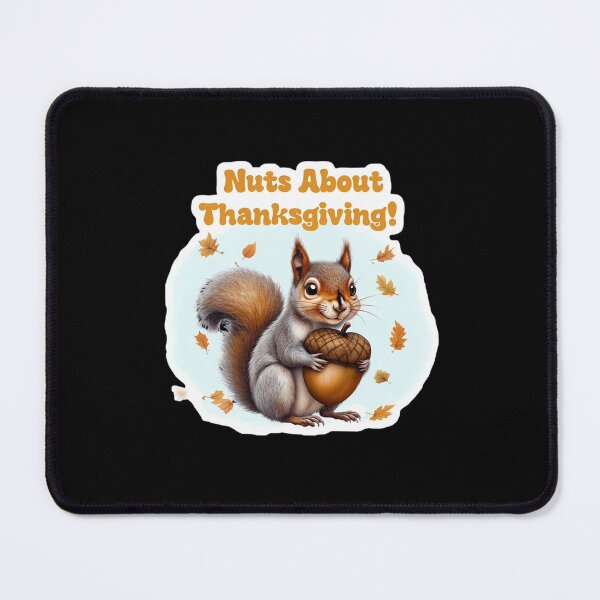 Item preview, Nuts About Thanksgiving Cute Squirrel Sticker | Funny Fall Acorn Pun Art designed and sold by FestivityFinds.