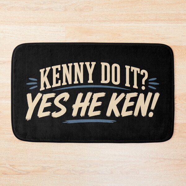 Artikelvorschau, Kenny macht's – Lustiges Wortspiel mit Kennys Namen entworfen und verkauft von Eh Plus Designs.