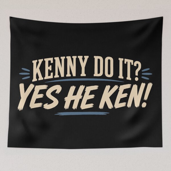 Item preview, Kenny Do It Funny Kenny Name Pun designed and sold by Eh Plus Designs.