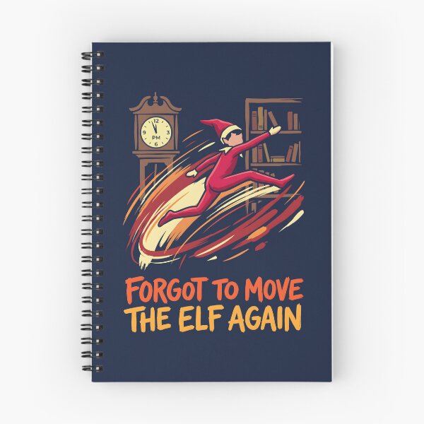 Item preview, Forgot To Move The Elf Funny Parent Christmas Humor designed and sold by SplashTastic.