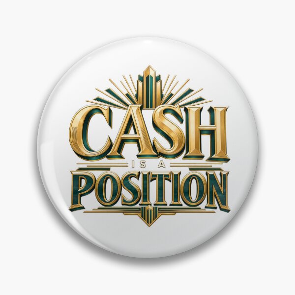 Item preview, Cash Is a Position Art Deco Trading V2 designed and sold by VolatilityEdge.