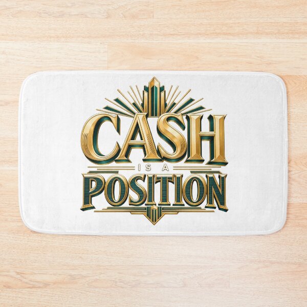 Item preview, Cash Is a Position Art Deco Trading V2 designed and sold by VolatilityEdge.