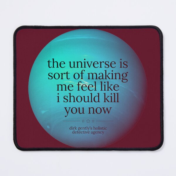 Item preview, Dirk Gently's Holistic Detective Agency Quote designed and sold by Heeby Jeebys.