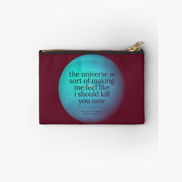 Item preview, Dirk Gently's Holistic Detective Agency Quote designed and sold by Heeby Jeebys.