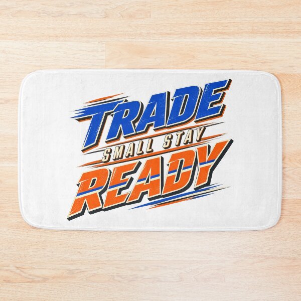Item preview, Trade Small Stay Ready Trading Quote designed and sold by VolatilityEdge.