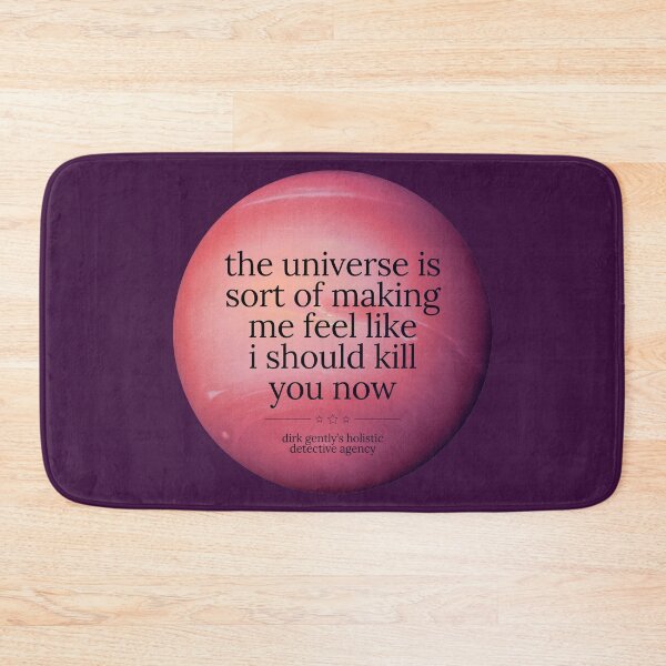 Item preview, Dirk Gently's Holistic Detective Agency Quote designed and sold by Heeby Jeebys.