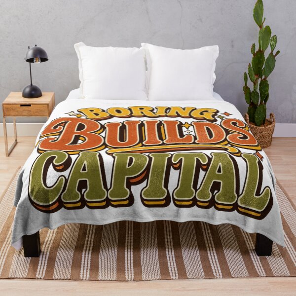 Item preview, Boring Builds Capital Investor Saying designed and sold by VolatilityEdge.