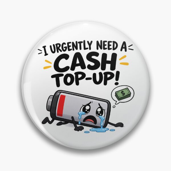Item preview, “For anyone whose bank account needs an urgent charge before the month is due!” designed and sold by Nela-&-Lena.
