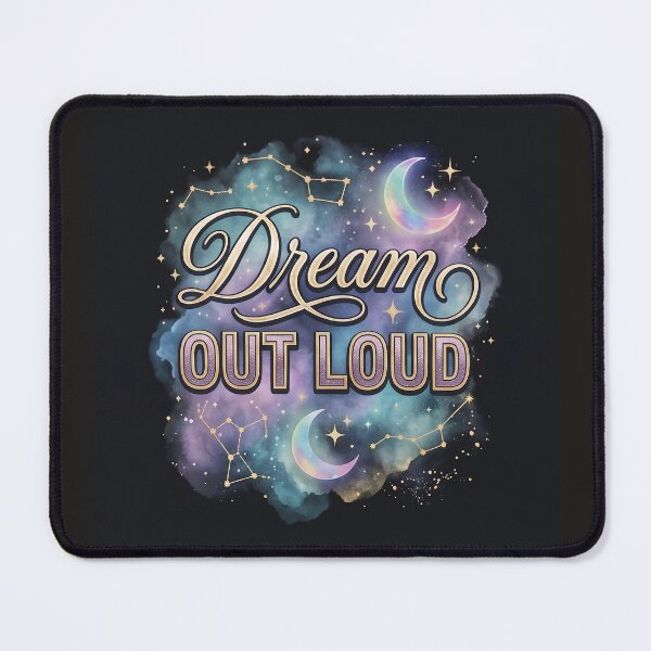 Item preview, DREAM OUT LOUD designed and sold by chrabab.