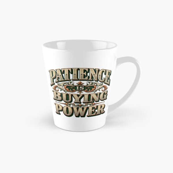 Item preview, Patience Is Buying Power Trader Design designed and sold by VolatilityEdge.