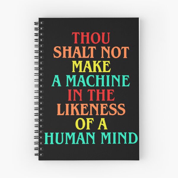 Item preview, Thou Shalt Not Make A Machine In The Likeness Of A Human Mind designed and sold by To101ARt.