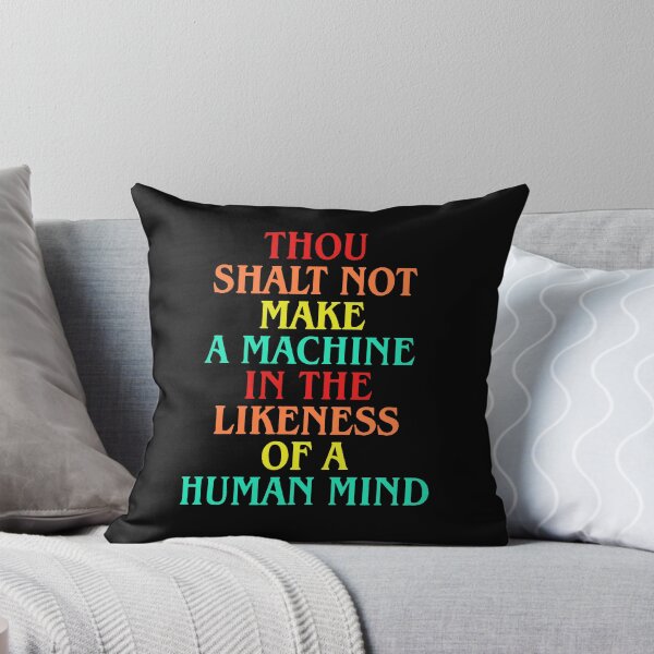 Item preview, Thou Shalt Not Make A Machine In The Likeness Of A Human Mind designed and sold by To101ARt.