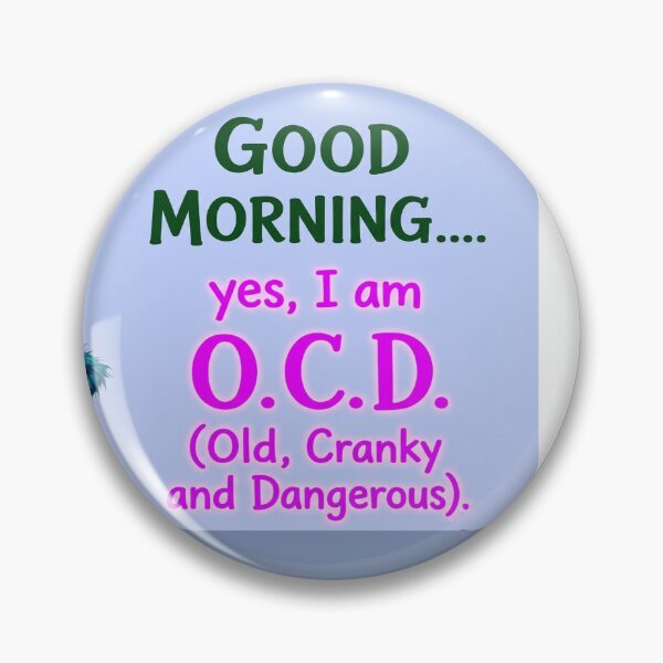 Item preview, Funny Blue Chicken Morning Humor OCD - Old, Cracky, Dangerous designed and sold by Freedom Line Studio.