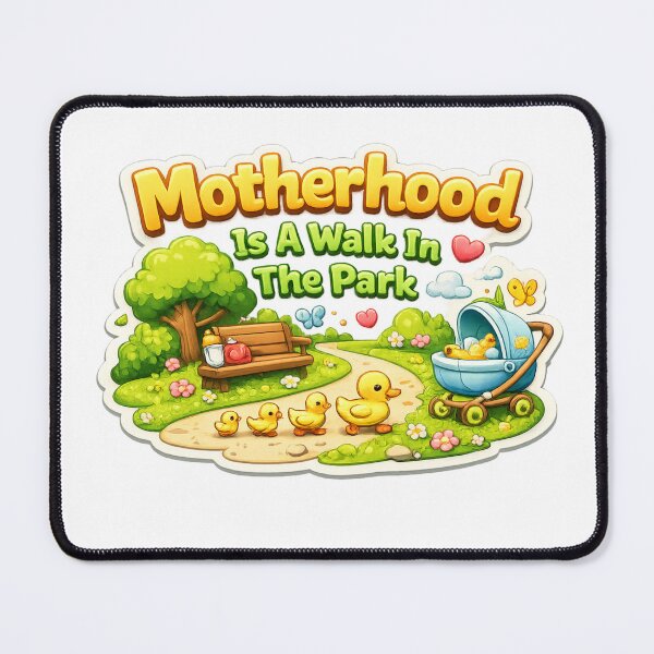 Item preview, Motherhood Is A Walk In The Park Funny 3D designed and sold by MR4me.