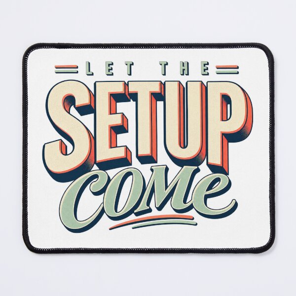 Item preview, Let the Setup Come Trading Reminder designed and sold by VolatilityEdge.