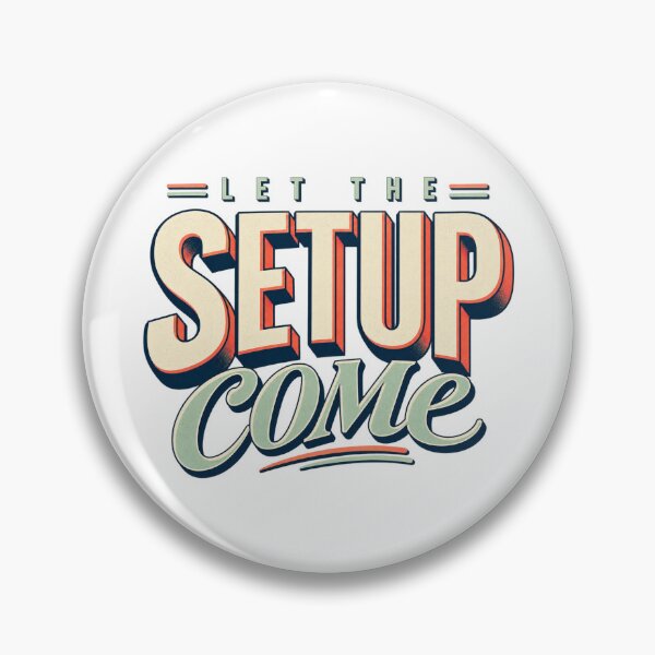 Item preview, Let the Setup Come Trading Reminder designed and sold by VolatilityEdge.
