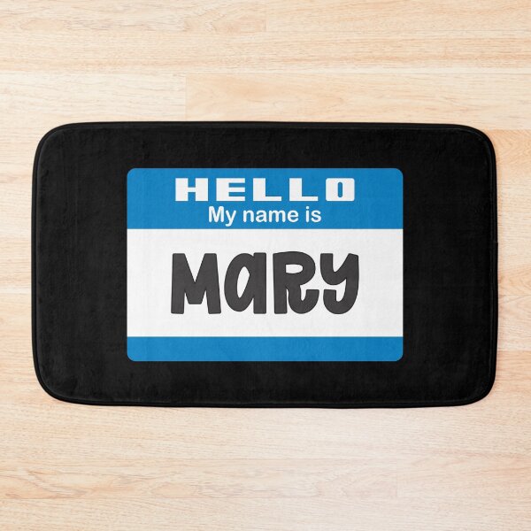 Item preview, Hello My Name is Mary - Name Tag 2.0  designed and sold by Vector-Artist.