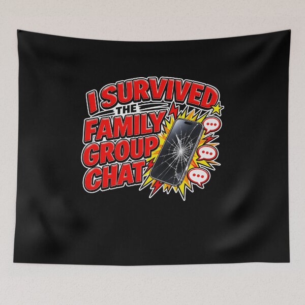 Item preview, Funny Survived the Group Family Chat Comic Humor Art designed and sold by elderberry.