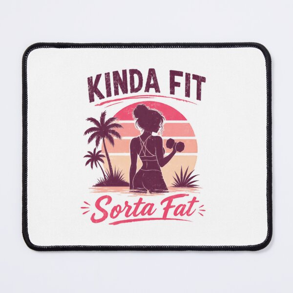 Item preview, Kinda Fit Sorta Fat Workout Fitness Humor Women designed and sold by SkeletonsDanger.