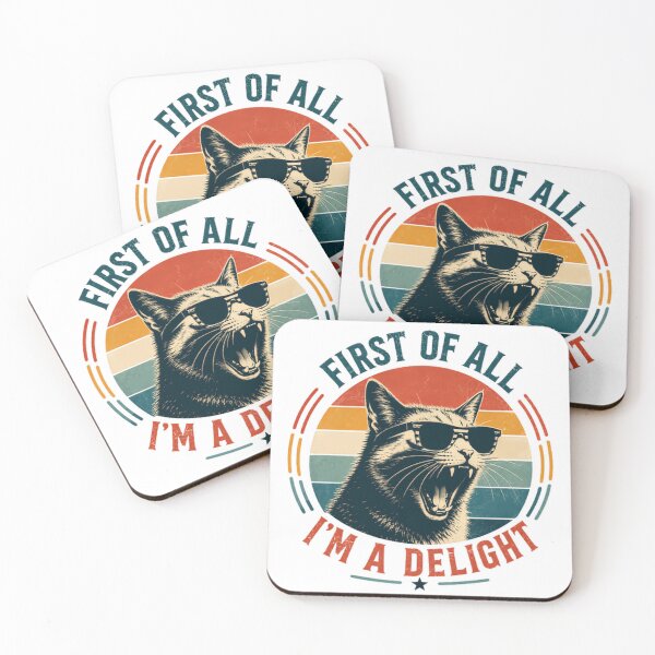 Item preview, First Of All I'm A Delight Sassy Cat Lover Humor designed and sold by SkeletonsDanger.