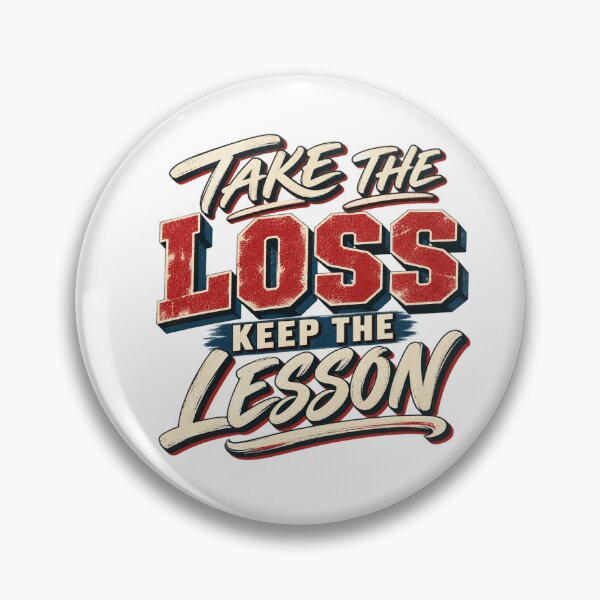 Item preview, Take the Loss Keep the Lesson Trading Quote designed and sold by VolatilityEdge.
