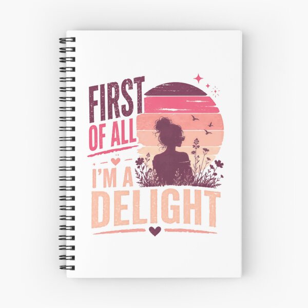 Item preview, First Of All I'm A Delight Sassy Confident Woman Saying designed and sold by SkeletonsDanger.