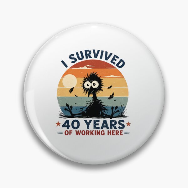 Item preview, I Survived 40 Years Of Working Here Work Anniversary Retirement Funny Employee designed and sold by SkeletonsDanger.