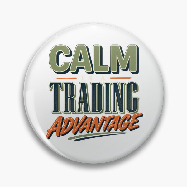 Item preview, Calm Is a Trading Advantage Trader Design designed and sold by VolatilityEdge.