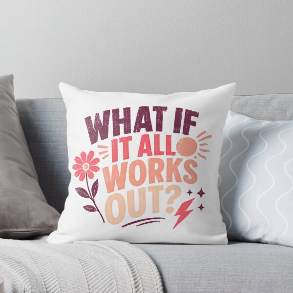 Item preview, What If It All Works Out? Positive Motivation Self Care Inspiration designed and sold by SkeletonsDanger.