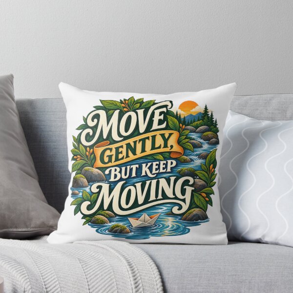Item preview, Move Gently but Keep Moving designed and sold by Mosslume Studio.