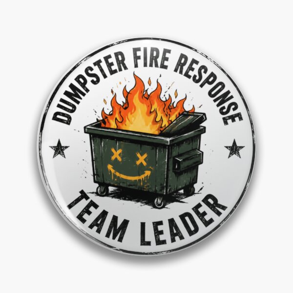 Item preview, Dumpster Fire Response Team Leader Office Manager Leadership Humor designed and sold by HumansStuck12.