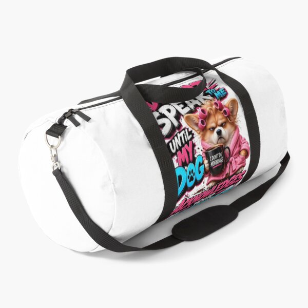 Item preview, Do Not Speak To Me Until My Dog Acknowledges Your Existence Corgi designed and sold by Sovereign Supply Co..