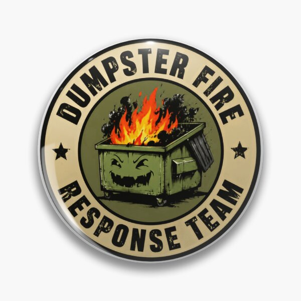 Item preview, Dumpster Fire Response Team Funny Chaos Management Sarcasm designed and sold by HumansStuck12.