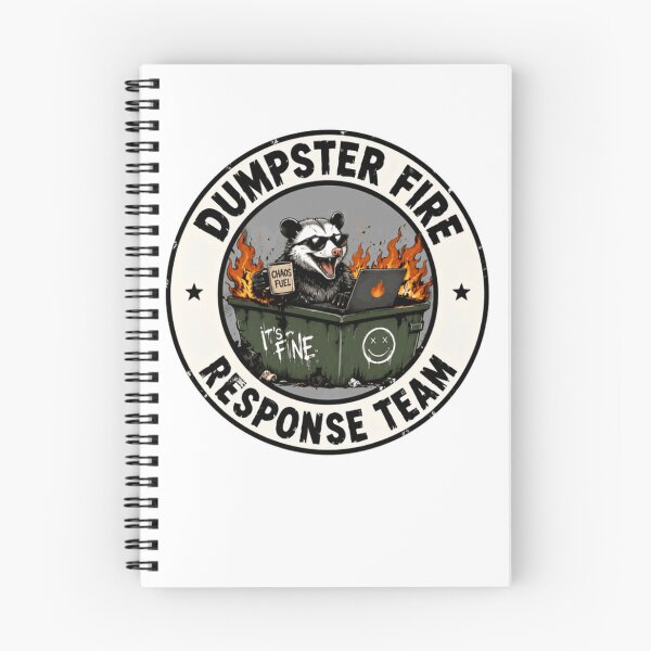 Item preview, Dumpster Fire Response Team It's Fine Chaos Fuel Funny Office Workplace Humor designed and sold by HumansStuck12.