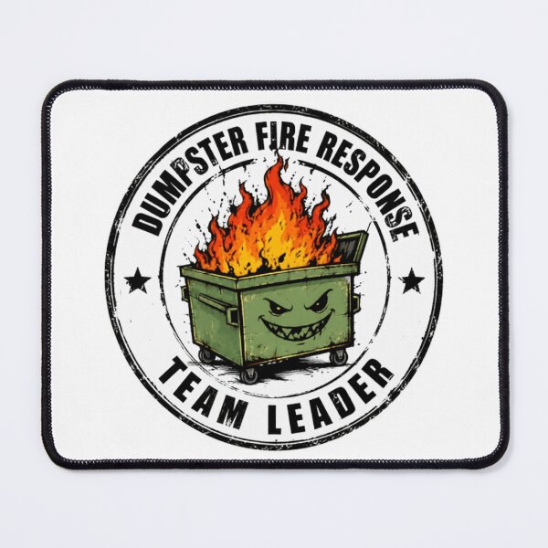 Item preview, Dumpster Fire Response Team Leader Funny Manager Workplace Leadership designed and sold by HumansStuck12.